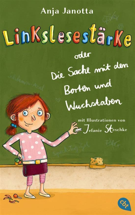 Buchtipp: Linkslesestärke oder Die Sache mit den Borten und Wuchstaben, lesen, LRS, Legasthenie, Kinder