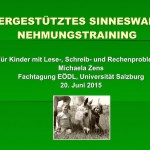 Fachtagung, AFS-Methode, Legasthenie, Dyskalkulie, Michaela Zens, Vortrag, Tiergestütztes Sinneswahrnehmungstraining