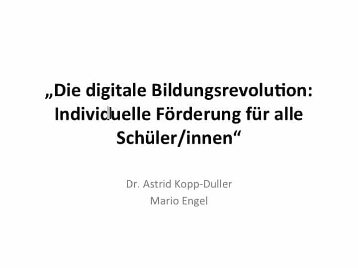 Die digitale Bildungsrevolution: Individuelle Förderung für alle Schüler/innen